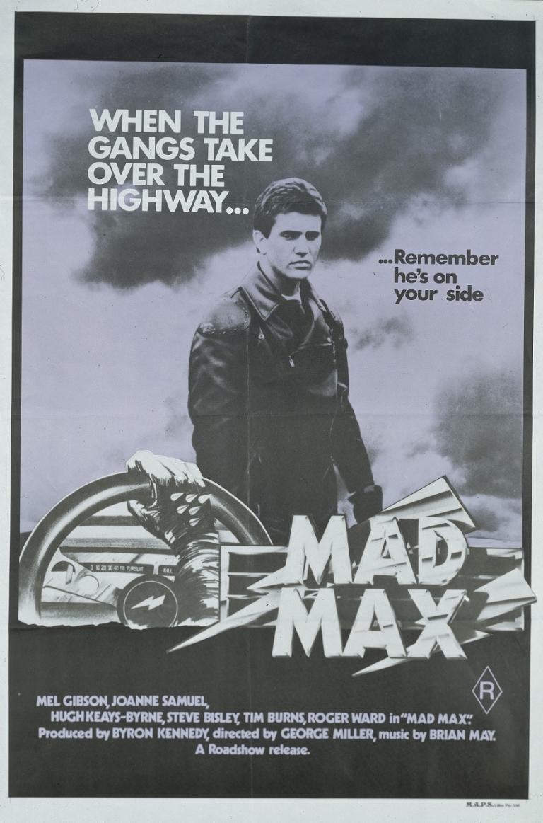 Header on the poster reads 'When the gangs take over the highway... remember he's on your side' Mel Gibson in deserted landscape. Bi-tone black and blue.