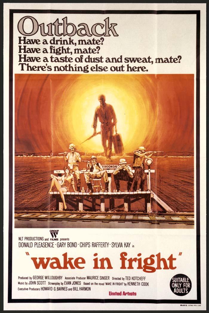Australian poster: Wake in Fright Orange tones, 4 males and a female waiting at a station, holding beer cans and guns. A male carrying a suitcase and gun behind. Header: 'Outback. Have a drink, mate? Have a fight, mate? Have a taste of dust and sweat, mate? There's nothing else out here.
