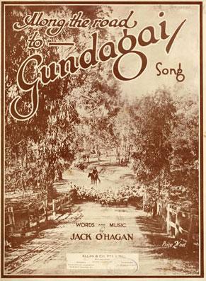 The cover of a piece of sheet music. It reads 'Along the Road to Gundagai song'. Words and music by Jack O'Hagan.