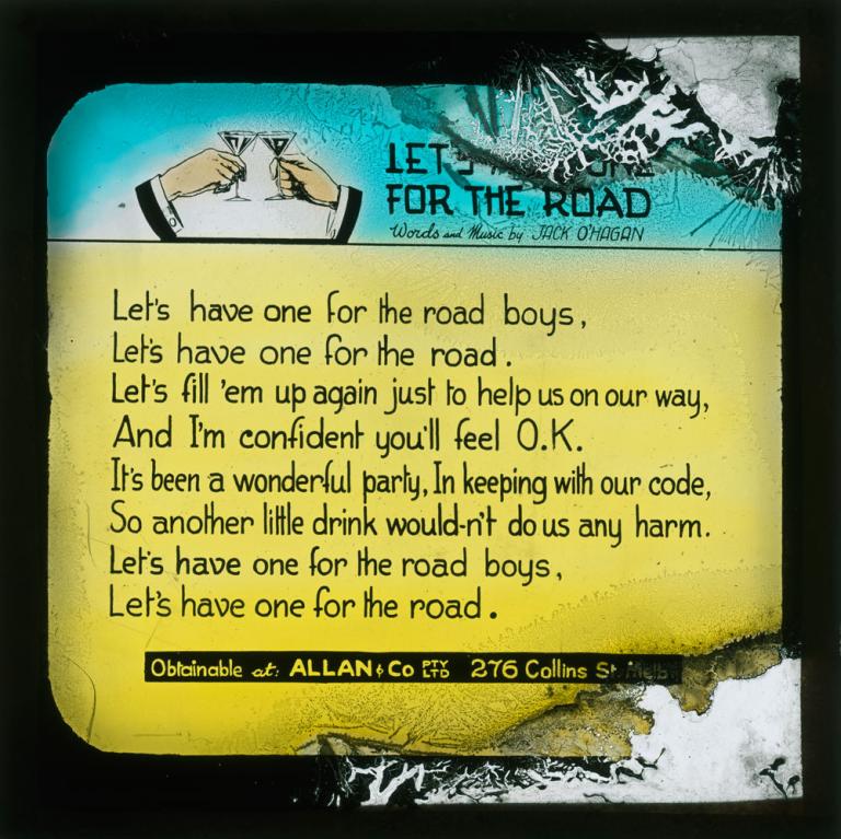 Let's Have One for the Road by Jack O'Hagan A glass slide with the words for 'Let's Have One for the Road' by Jack O'Hagan.