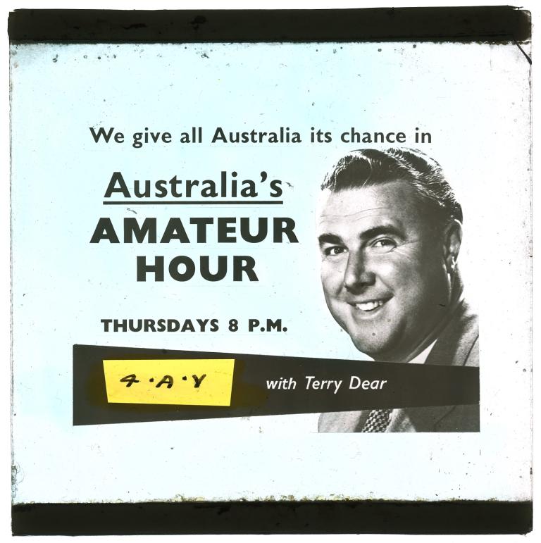 Black and white photo on blue background. Text reads: 'We give all Australia its chance in Australia's Amateur Hour. Thursdays 8 P.M. 4AY with Terry Dear'. Features a head and shoulders image of Terry Dear. 