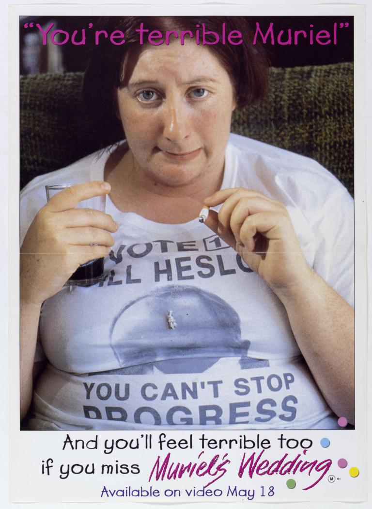 You're Terrible Muriel poster for video release Poster for video release of Muriel's Wedding featuring Gabby Millgate. Tagline reads "You're Terrible Muriel".