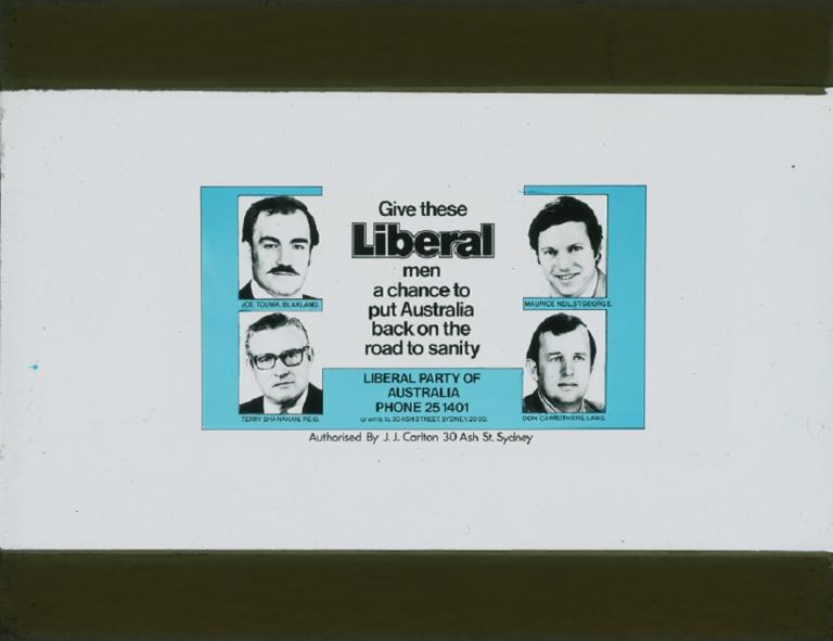 Glass slide featuring an advertisement for 'The Liberals'. Text: 'Give these Liberal men a chance to put Australia back on the road to sanity'