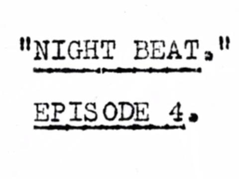 The title of a typed radio drama script, Night Beat Episode 4