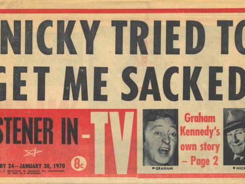 Headline on Listener In TV which reads 'Nicky tried to get me sacked' picture of Graham Kennedy and 'Nicky' below