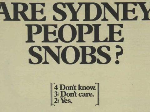 Advertisement reads Are Sydney People Snobs?