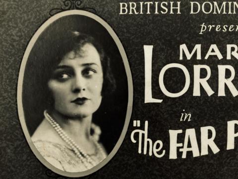 A Lobby Card for the film 'the Far Paradise' by the McDonagh sisters. The card shows the name of the film and the star, Isobel McDonagh (billed as Marie Lorraine).