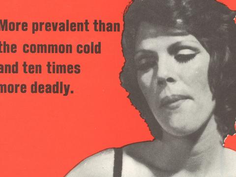 A red background with a woman's face on the right and writing in black on the left that says 'More prevalent than the common cold and ten times more deadly'.