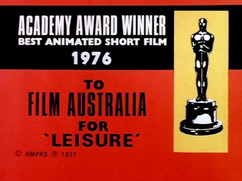 A title card announcing that Film Australia is an Academy Award winner for Best Animated Short Film for Leisure
