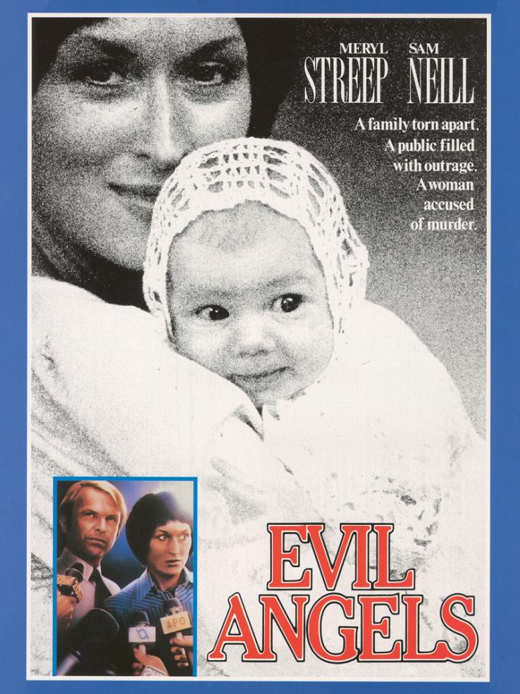 A film poster for 'Evil Angels' featuring Meryl Street holding a baby.