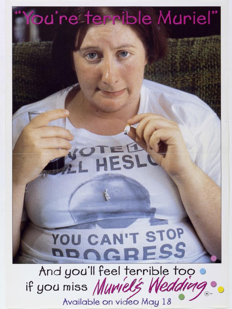 Poster for video release of Muriel's Wedding featuring Gabby Millgate. Tagline reads "You're Terrible Muriel".