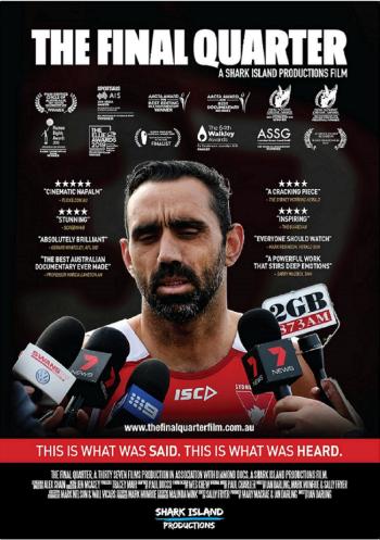Poster for The Final Quarter featuring Adam Goodes surrounded by microphones.