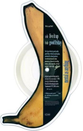 Banana shaped vinyl record of the song 'Live it Up' by Mental As Anything